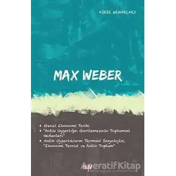 Max Weber - Deniz Kundakçı - Say Yayınları