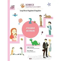 Atılganlık Becerileri - Sobece 2 - Aygün Tuçe Ataş - Say Yayınları