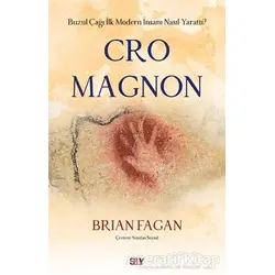 Cro Magnon - Brian Fagan - Say Yayınları