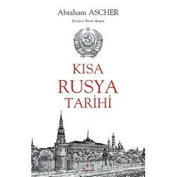Kısa Rusya Tarihi - Abraham Ascher - Say Yayınları