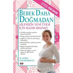 Bebek Daha Doğmadan - Koray Karabekiroğlu - Say Yayınları