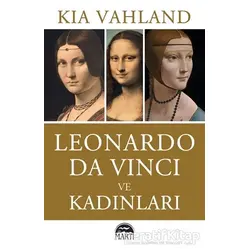Leonardo Da Vinci ve Kadınları - Kia Vahland - Martı Yayınları