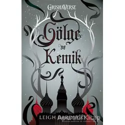 Gölge ve Kemik (Ciltli) - Leigh Bardugo - Martı Yayınları