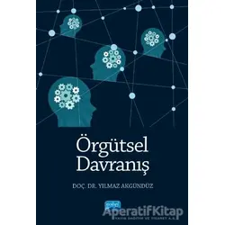 Örgütsel Davranış - Yılmaz Akgündüz - Nobel Akademik Yayıncılık