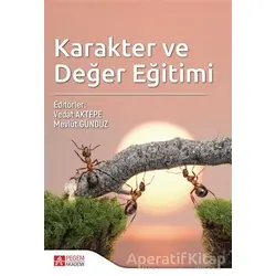 Karakter ve Değer Eğitimi - Serkan Aslan - Pegem Akademi Yayıncılık
