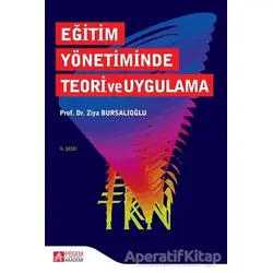 Eğitim Yönetiminde Teori ve Uygulama