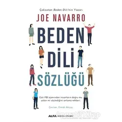 Beden Dili Sözlüğü - Joe Navarro - Alfa Yayınları