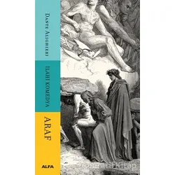 Araf - İlahi Komedya - Dante Alighieri - Alfa Yayınları