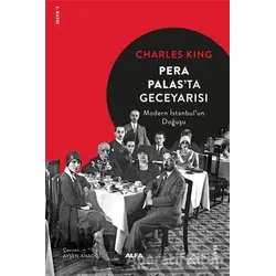 Pera Palasta Gece Yarısı - Charles King - Alfa Yayınları