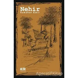 Nehir - Sabahat Emir - Akıl Fikir Yayınları