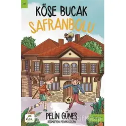 Köşe Bucak Safranbolu - Pelin Güneş - Elma Çocuk