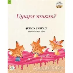 Uyuyor musun? - Şermin Yaşar - Elma Çocuk
