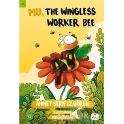 Mu, the Wingless Worker Bee - Ahmet Şerif İzgören - Elma Çocuk