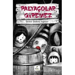 Palyaçolar Giremez - Şener Şükrü Yiğitler - Elma Çocuk