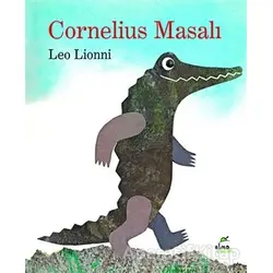 Cornelius Masalı - Leo Lionni - ELMA Yayınevi