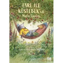 Fare ile Köstebek’in Mutlu Günleri - James Mayhew - Elma Çocuk