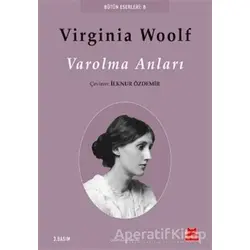 Varolma Anları - Virginia Woolf - Kırmızı Kedi Yayınevi