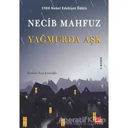 Yağmurda Aşk - Necib Mahfuz - Kırmızı Kedi Yayınevi