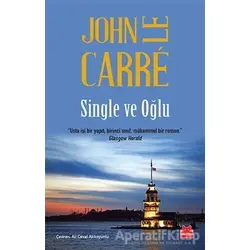 Single ve Oğlu - John Le Carre - Kırmızı Kedi Yayınevi