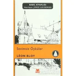 Sevimsiz Öyküler - Leon Bloy - Kırmızı Kedi Yayınevi