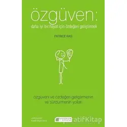 Özgüven - Patrice Ras - Akıl Çelen Kitaplar