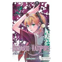 Rosario + Vampire - Tılsımlı Kolye ve Vampir - Sezon 2 Cilt 2 - Akihisa İkeda - Akıl Çelen Kitaplar