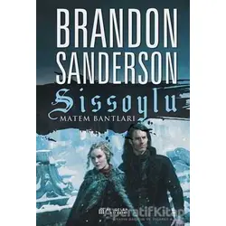 Matem Bantları - Sissoylu 6 - Brandon Sanderson - Akıl Çelen Kitaplar
