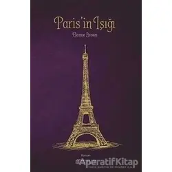 Parisin Işığı - Eleanor Brown - Akıl Çelen Kitaplar