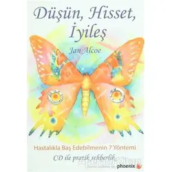 Düşün Hisset İyileş (CDli) - Jan Alcoe - Phoenix Yayınevi