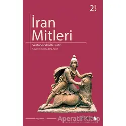 İran Mitleri - Vesta Sarkhosh Curtis - Phoenix Yayınevi