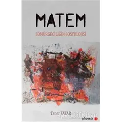 Matem - Taner Tatar - Phoenix Yayınevi