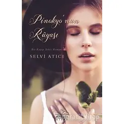Pinokyonun Rüyası - Selvi Atıcı - Nemesis Kitap
