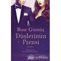 Düşlerimin Prensi 2. Cilt - Buse Gümüş - Nemesis Kitap