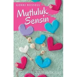 Mutluluk Sensin - Gerri Russell - Nemesis Kitap
