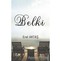 Belki - Erol Aktaş - Boramir Yayınları