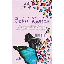 Bebek Ruhlum - İlhan Duru - Boramir Yayınları