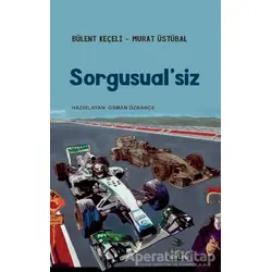 Sorgusualsiz - Murat Üstübal - Ebabil Yayınları
