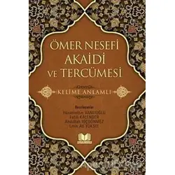 Ömer Nesefi Akaidi Kelime Anlamlı Heyet - Emin Ali Yüksel - Kitap Kalbi Yayıncılık
