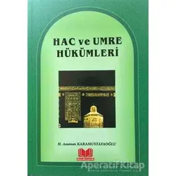Hac ve Umre Hükümleri - Asuman Karamustafaoğlu - Kitap Kalbi Yayıncılık