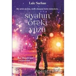 Siyahın Öteki Yüzü - Lale Sarhan - Agapi Yayınları