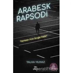 Arabesk Rapsodi - Talha Yılmaz - Elhamra Yayınları