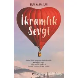 İkramlık Sevgi - Bilal Karaaslan - Mendirek Yayıncılık