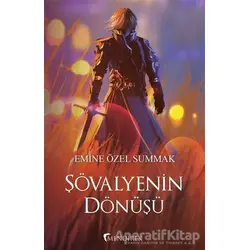 Şövalyenin Dönüşü - Emine Özel Summak - Mendirek Yayıncılık