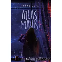 Atlas Mavisi - Tuğçe Usta - Mendirek Yayıncılık