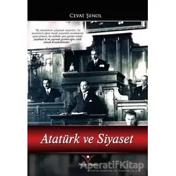 Atatürk ve Siyaset - Cevat Şenol - Yılmaz Basım
