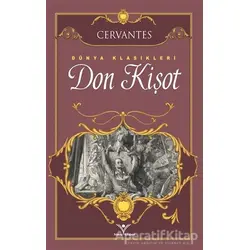 Don Kişot - Miguel de Cervantes Saavedra - Yılmaz Basım