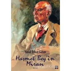 Haşmet Beyin Mirası - Yusuf Erkut Güsar - İleri Yayınları