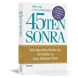 45Ten Sonra - Yavuz Yörükoğlu - Hayykitap