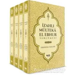 İzahlı Mülteka El Ebhur Tercümesi (4 Cilt Takım) - Mustafa Uysal - Çelik Yayınevi