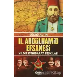 2. Abdülhamit Efsanesi - Şükrü Altın - Çelik Yayınevi